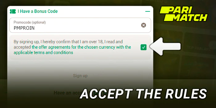Agree to the terms and conditions when registering for Parimatch