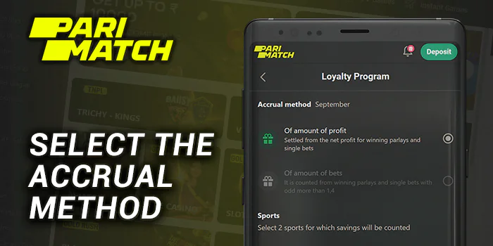 Select the Accural Method at Parimatch Loyality Program