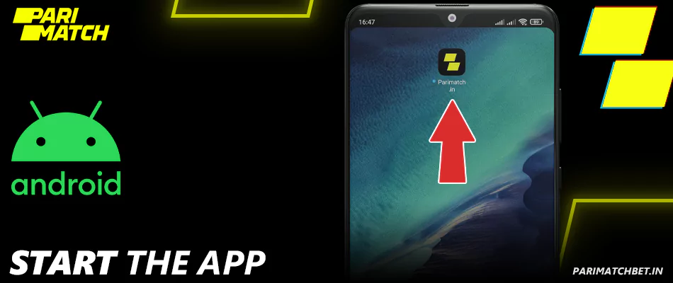 Start the Parimatch App on your Android phone