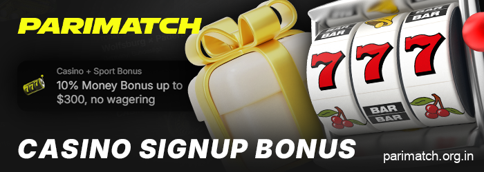 About the Parimatch Welcome Bonus for Indian Players